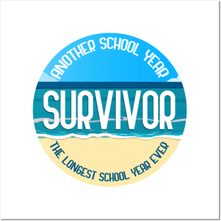 another school year survivor, the longest school year Posters and Art